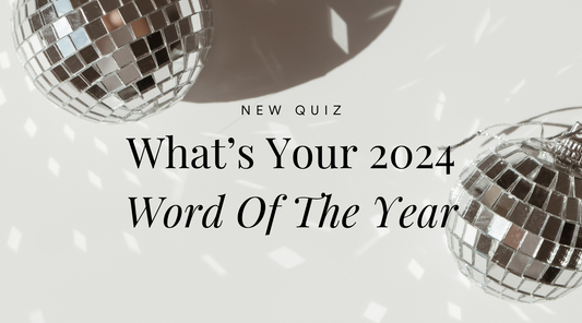 Find Out What Your 2024 Word Of The Year Is