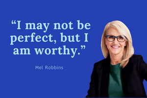 75 Mel Robbins Quotes to Help You Along On Your Personal Growth Journey
