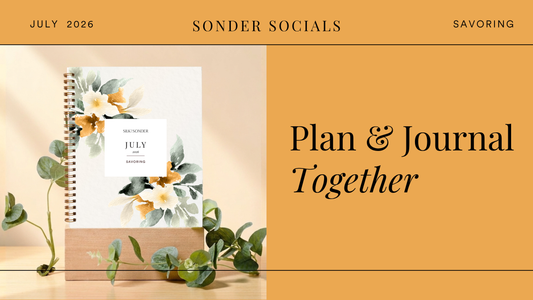 Embrace Savoring with July Planning & Journaling Classes