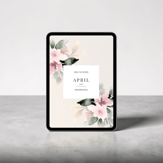 Silk + Sonder April: Digital Monthly Journal