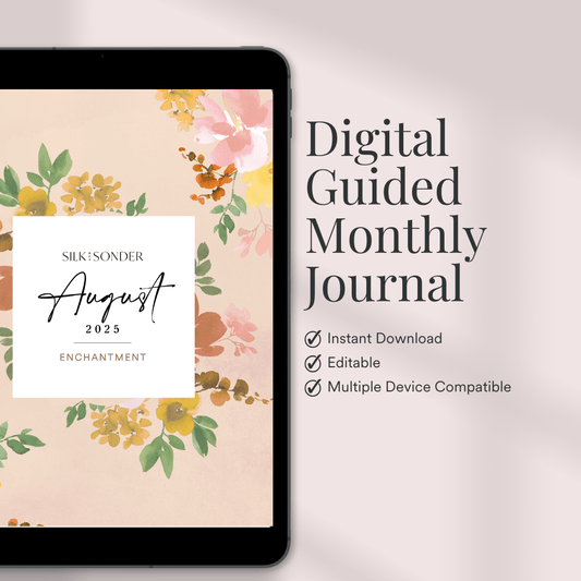 Silk + Sonder August: Digital Monthly Journal