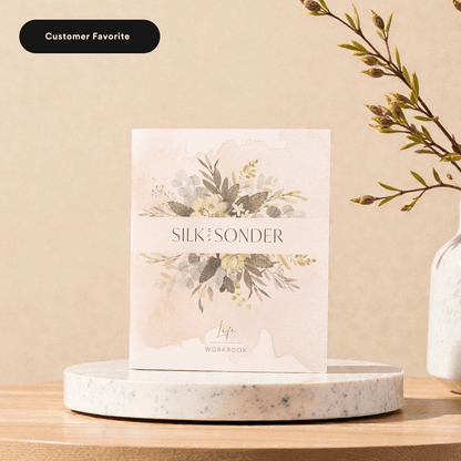 Silk + Sonder Life Workbook