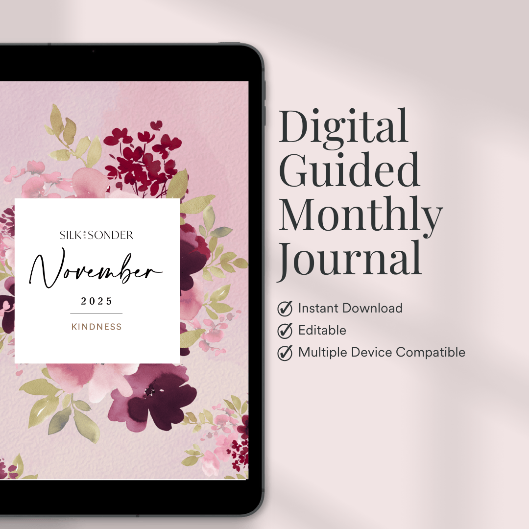 Silk + Sonder November: Digital Monthly Journal